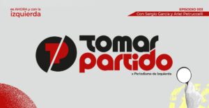 Cómo organizar la simpatía hacia la izquierda en el nuevo streaming de Tomar Partido