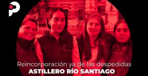 Entrevista a las trabajadoras despedidas del Astillero Río Santiago